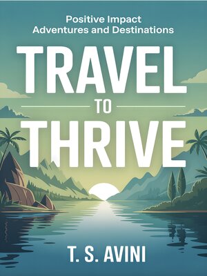 cover image of Travel to Thrive